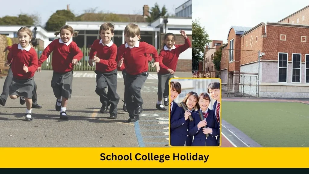 School College Holiday