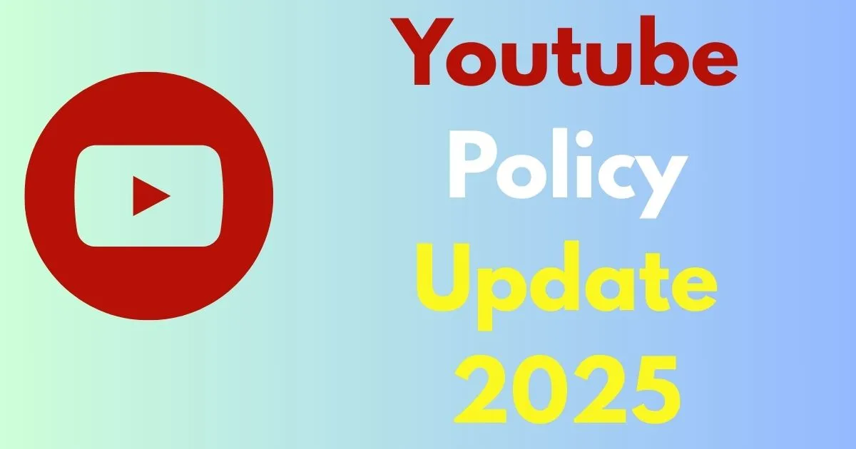 Youtube Policy Update 2025