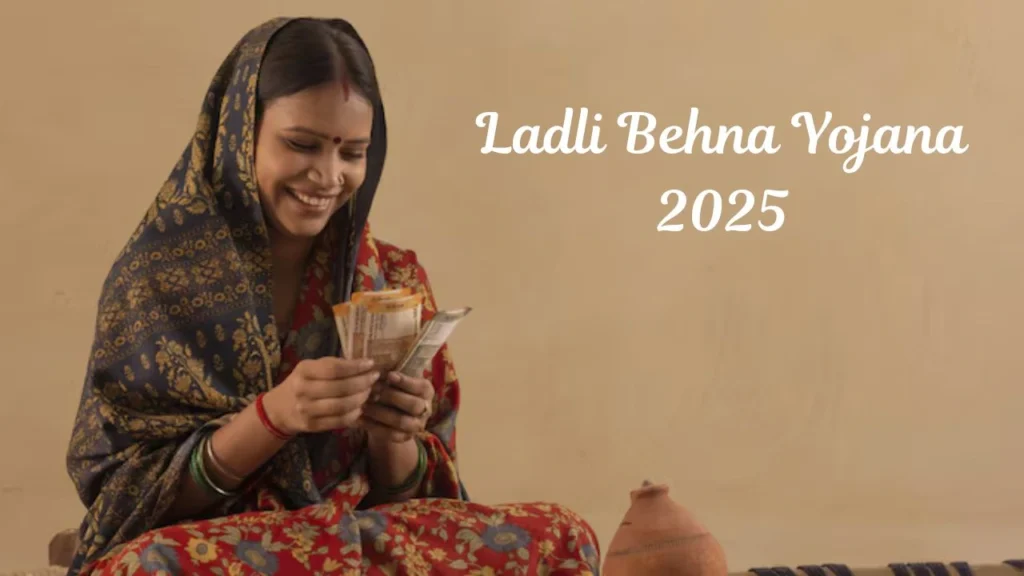 Ladli Behna Yojana 2025