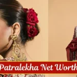 Patralekha Net Worth