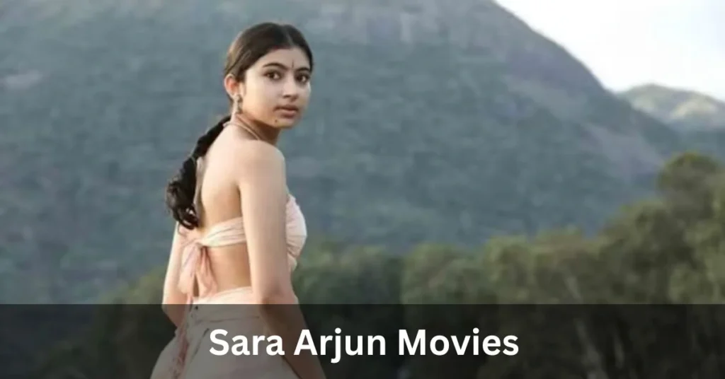 sara arjun movies